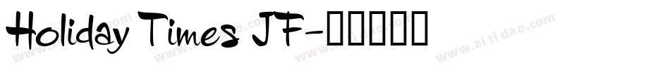 Holiday Times JF字体转换